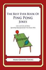 The Best Ever Book of Ping Pong Jokes