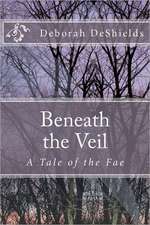 Beneath the Veil (a Tale of the Fae): From Alfonsin to Menem