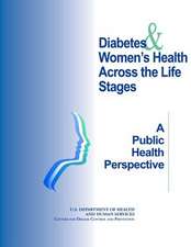 Diabetes & Women's Health Across the Life Stages