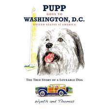 Pupp Goes to Washington, D.C.