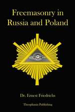 Freemasonry in Russia and Poland