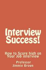 Interview Success!