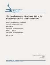 The Development of High Speed Rail in the United States