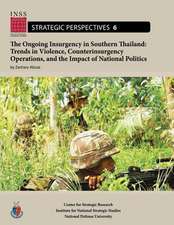 The Ongoing Insurgency in Southern Thailand