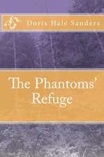 The Phantoms' Refuge