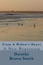 From a Widow's Heart: A New Beginning