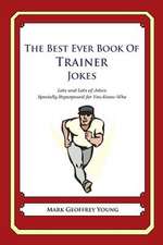 The Best Ever Book of Trainer Jokes