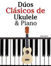 Duos Clasicos de Ukulele & Piano