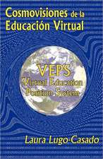 Cosmovisiones de La Educacion Virtual: Virtual Education Position System