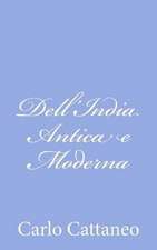 Dell'india Antica E Moderna