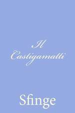 Il Castigamatti