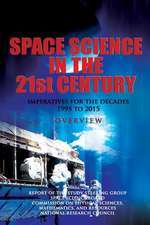 Space Science in the Twenty-First Century