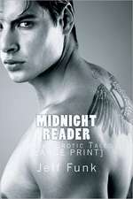 Midnight Reader: Twelve Erotic Tales [Large Print]