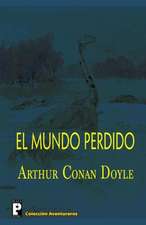 El Mundo Perdido: Book of Poems