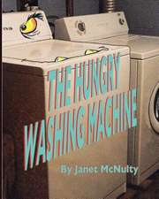 The Hungry Washing Machine