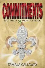 Commitments: Supernatural