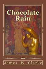 Chocolate Rain