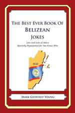 The Best Ever Book of Belizean Jokes