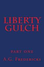 Liberty Gulch