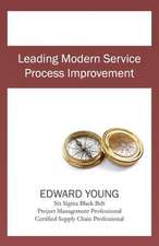 Leading Modern Service Process Improvement