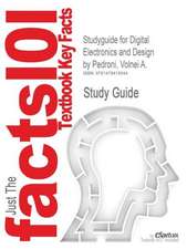 Studyguide for Digital Electronics and Design by Pedroni, Volnei A., ISBN 9780123742704