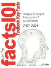 Studyguide for Biological Science, Volume 2 by Freeman, Scott, ISBN 9780321543318