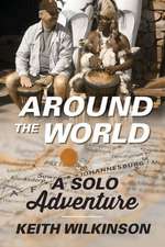 Around the World: A Solo Adventure