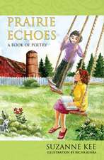 Prairie Echoes: A Book of Poetry