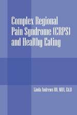 Complex Regional Pain Syndrome (Crps) and Healthy Eating