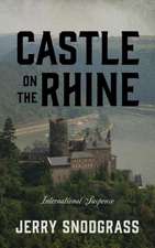 Castle on the Rhine: International Suspense