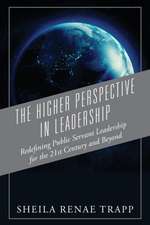 The Higher Perspective in Leadership