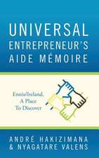 Universal Entrepreneur's Aide Memoire: Ennis/Ireland, a Place to Discover