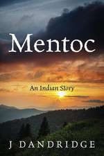 Mentoc: An Indian Story