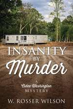 Insanity by Murder: A Cidee Washington Mystery