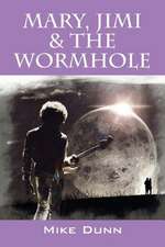 Mary, Jimi & the Wormhole