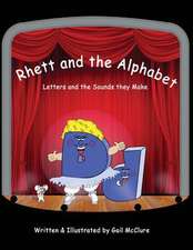 Rhett and the Alphabet