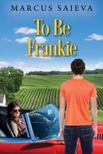 To Be Frankie