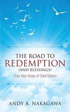 The Road to Redemption (and Blessings)