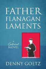 Father Flanagan Laments