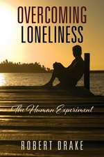 OVERCOMING LONELINESS