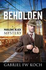 Beholden