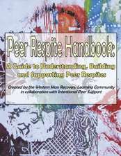 Peer Respite Handbook: A Guide to Understanding, Building and Supporting Peer Respites