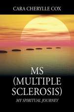 MS (MULTIPLE SCLEROSIS)