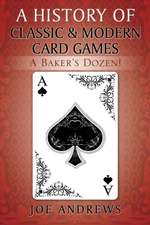 A History of Classic & Modern Card Games