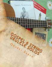 Gospel 6 String Ukulele Solos