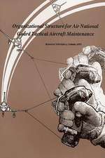 Organizational Structure for Air National Guard Tactical Aircraft Maintenance