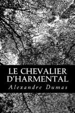 Le Chevalier D'Harmental