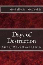 Days of Destruction