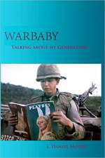 War Baby: Talking about My Generation