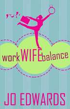 Work Wife Balance